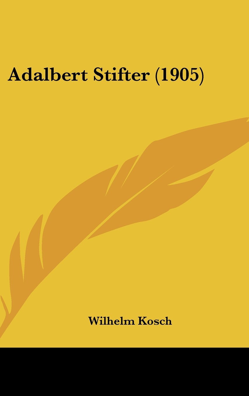 Product Image: Adalbert Stifter (1905)