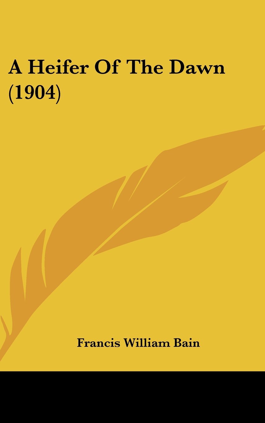 A Heifer Of The Dawn (1904) Contemporary literature