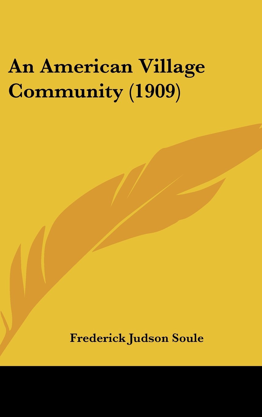 An American Village Community (1909) Contemporary literature