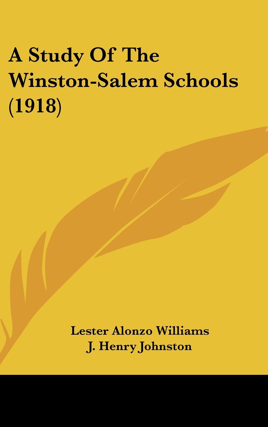 A Study Of The Winston-Salem Schools (1918) Contemporary literature