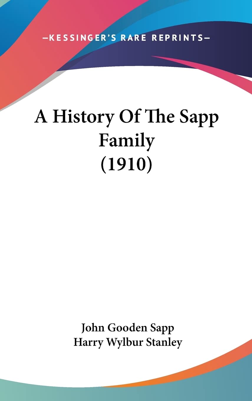 A History Of The Sapp Family (1910) Contemporary literature