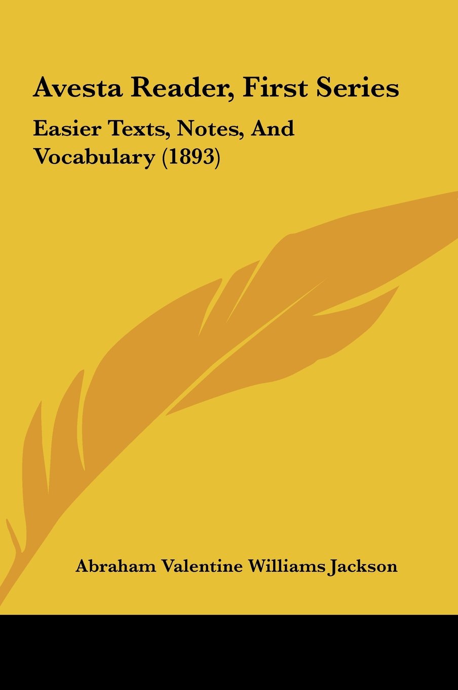 Avesta Reader, First Series: Easier Texts, Notes, And Vocabulary (1893) Contemporary literature
