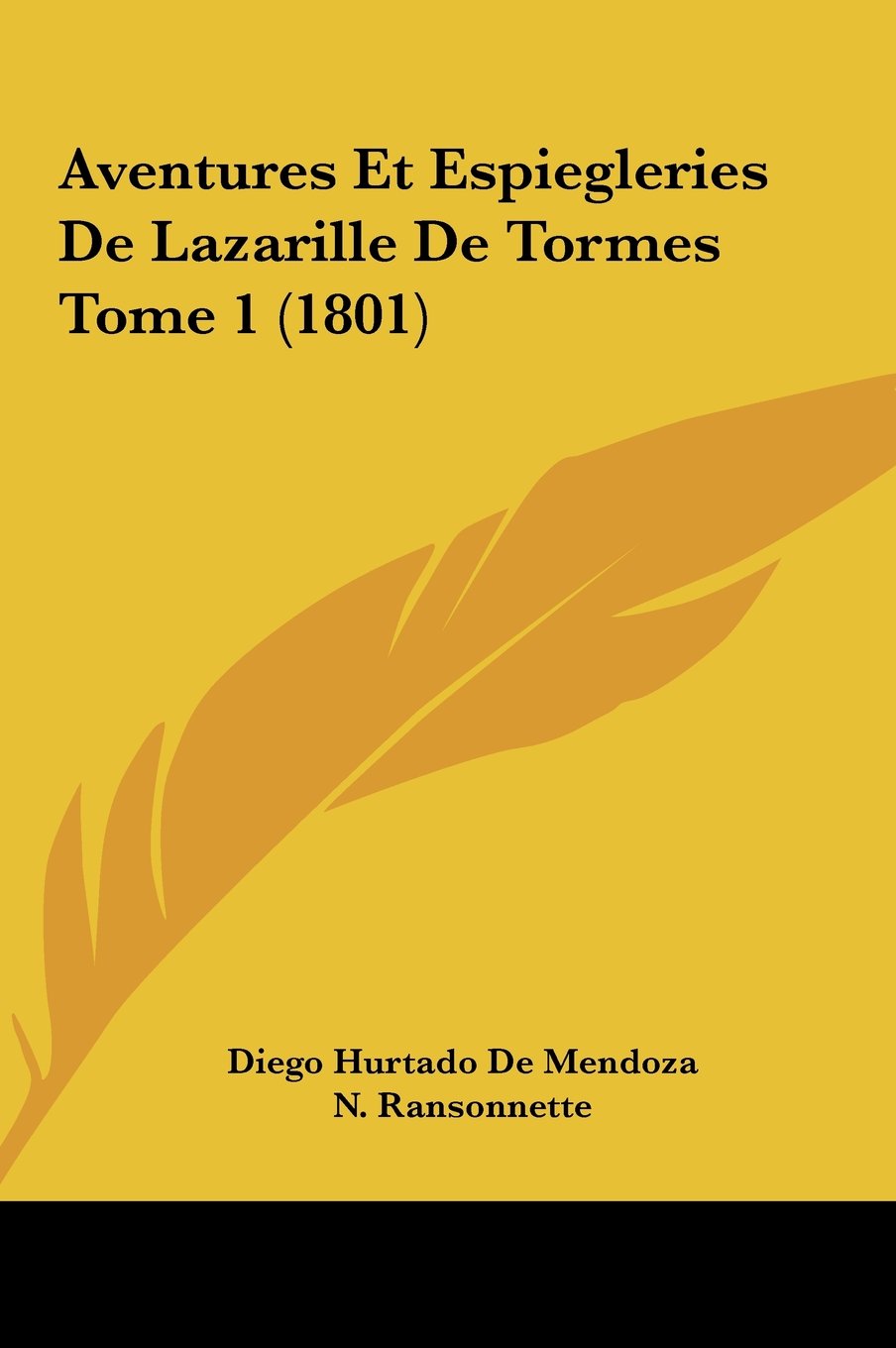 Aventures Et Espiegleries De Lazarille De Tormes Tome 1 (1801) Contemporary literature