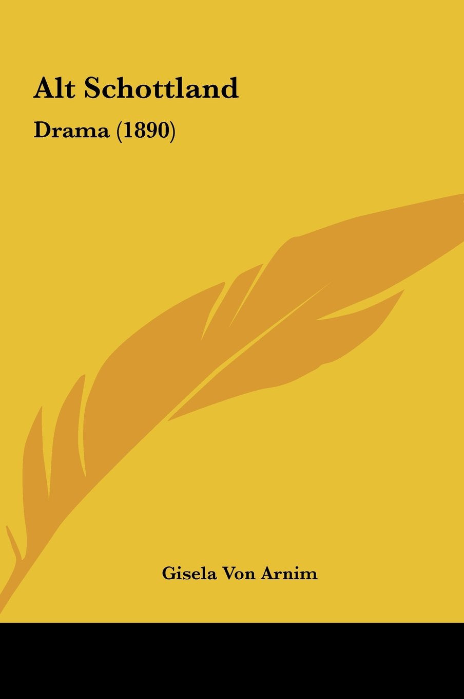 Alt Schottland: Drama (1890) Contemporary literature