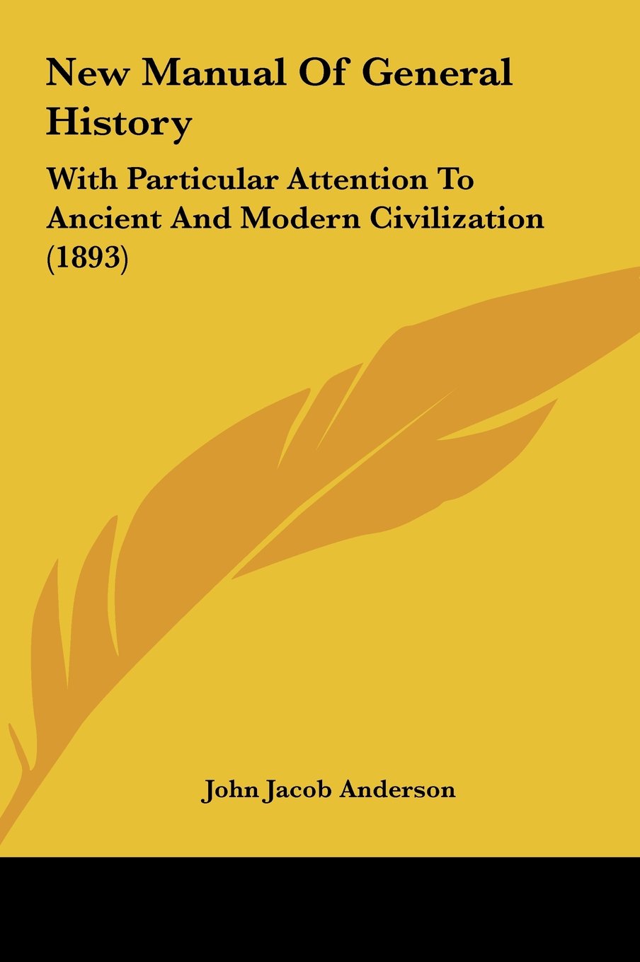 New Manual Of General History: With Particular Attention To Ancient And Modern Civilization (1893) Contemporary literature