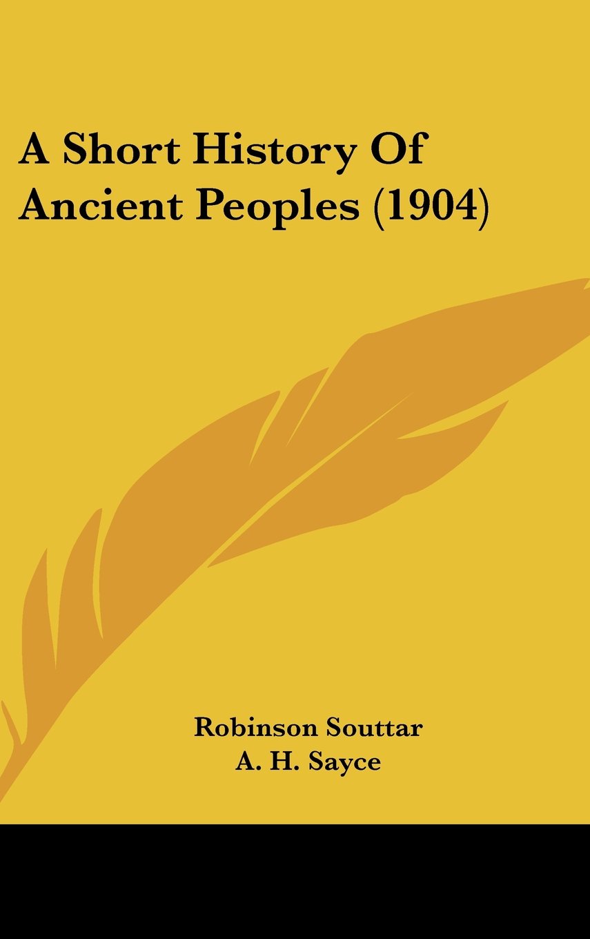 A Short History Of Ancient Peoples (1904) Politics & History