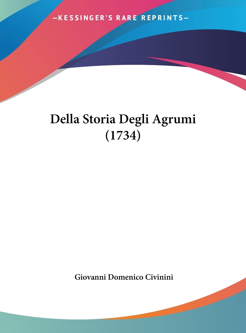 Della Storia Degli Agrumi (1734) Contemporary literature