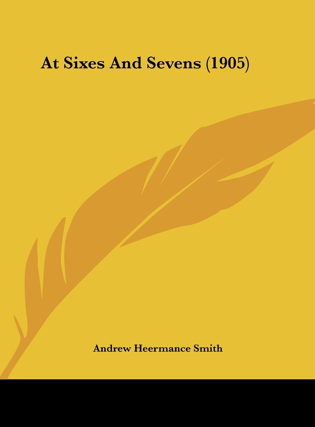 At Sixes And Sevens (1905) Contemporary literature