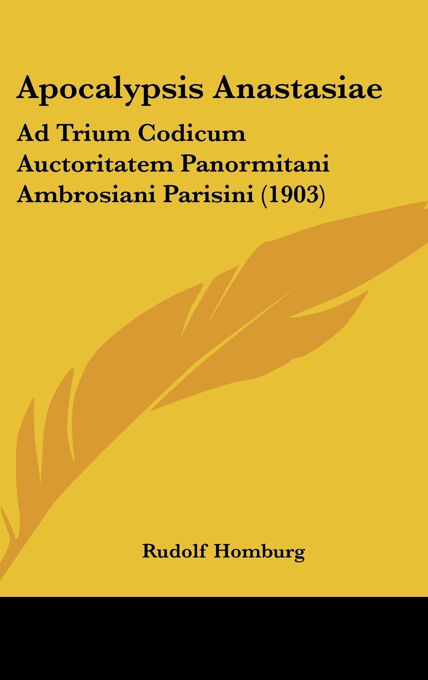 Apocalypsis Anastasiae: Ad Trium Codicum Auctoritatem Panormitani Ambrosiani Parisini (1903) Contemporary literature