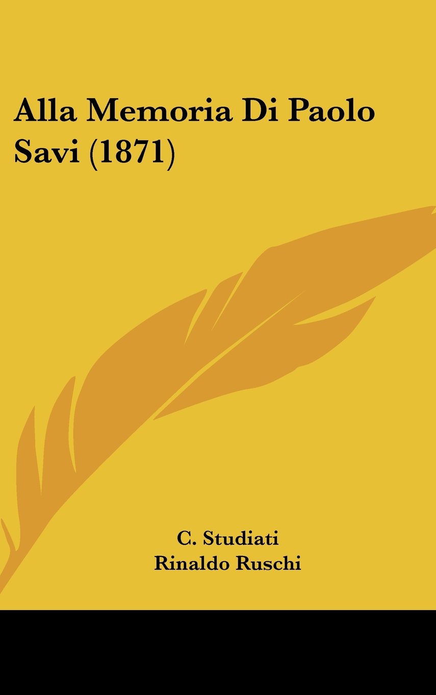 Alla Memoria Di Paolo Savi (1871) Contemporary literature