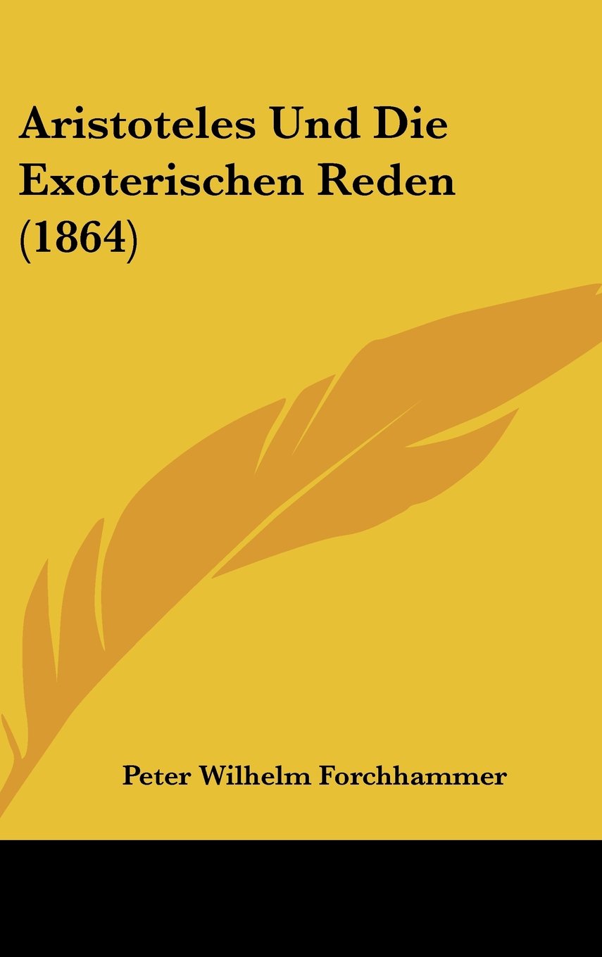 Aristoteles Und Die Exoterischen Reden (1864) Contemporary literature
