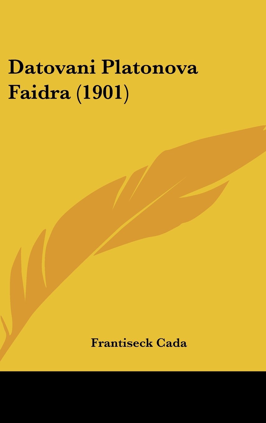Datovani Platonova Faidra (1901) Contemporary literature