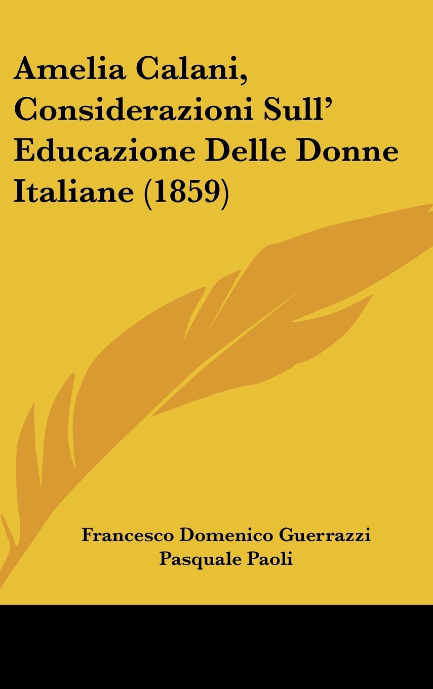 Amelia Calani, Considerazioni Sull' Educazione Delle Donne Italiane (1859) Contemporary literature
