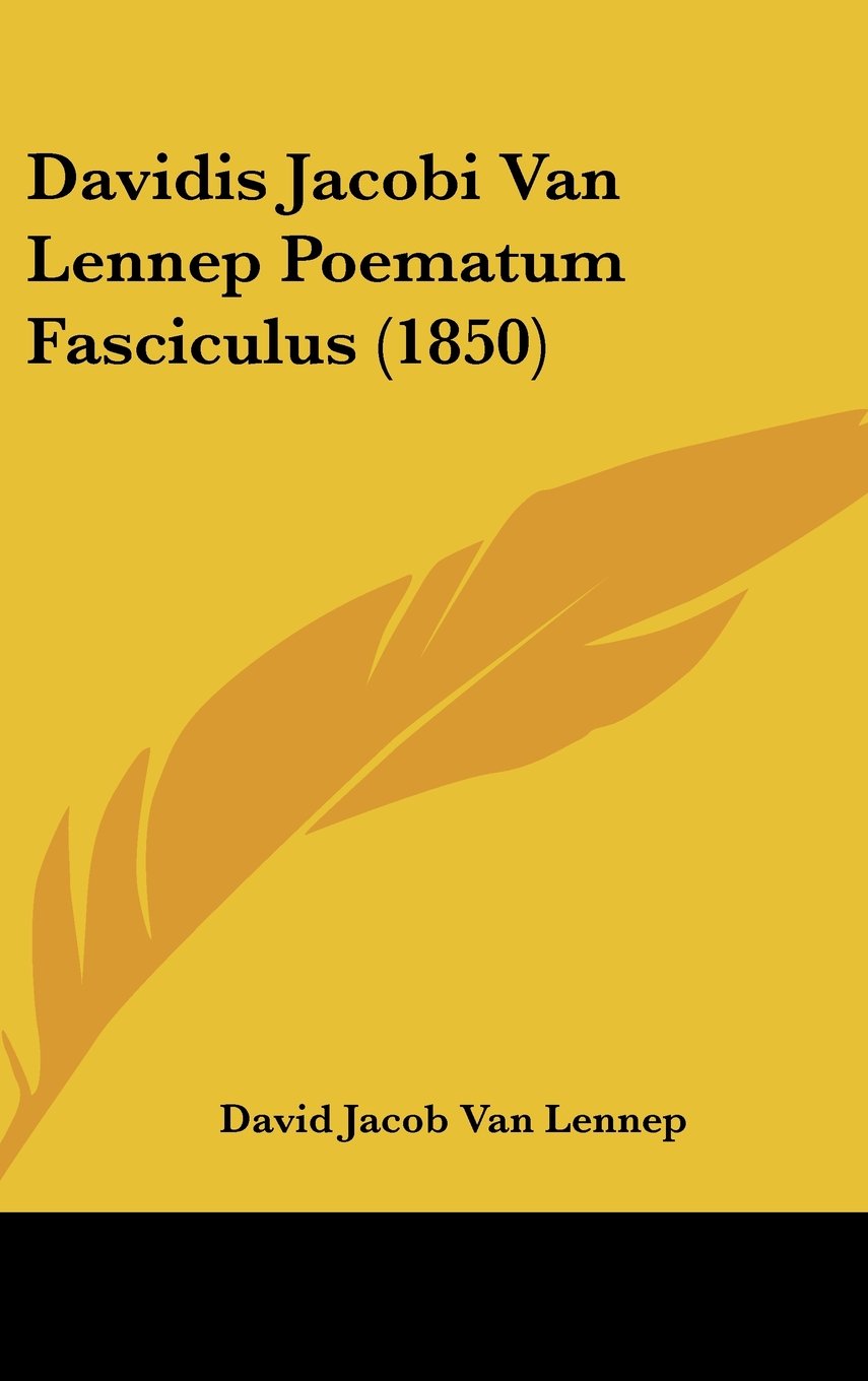 Davidis Jacobi Van Lennep Poematum Fasciculus (1850) Contemporary literature