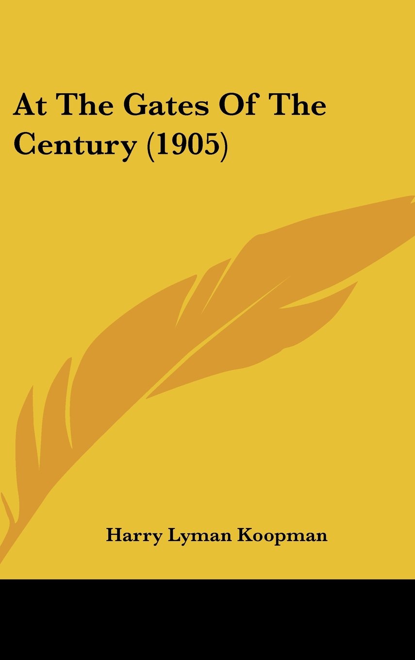 At The Gates Of The Century (1905) Contemporary literature