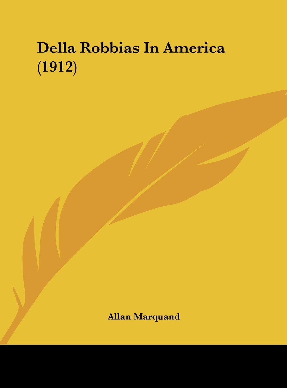 Della Robbias In America (1912) Contemporary literature
