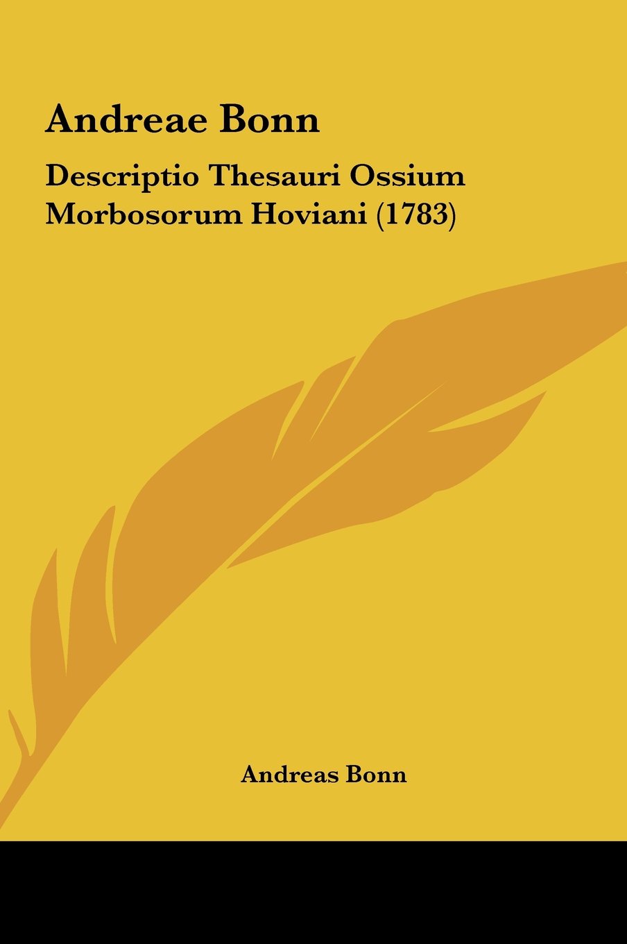 Andreae Bonn: Descriptio Thesauri Ossium Morbosorum Hoviani (1783) Contemporary literature