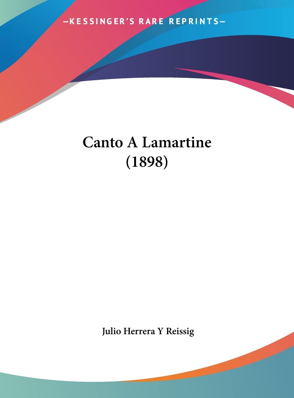 Canto A Lamartine (1898) Poetry