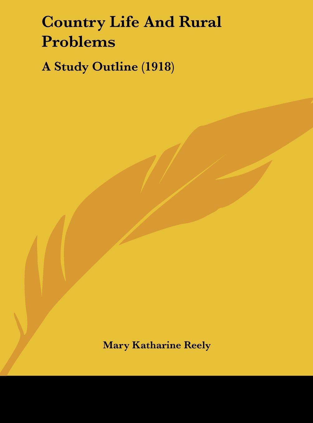 Country Life And Rural Problems: A Study Outline (1918) Contemporary literature