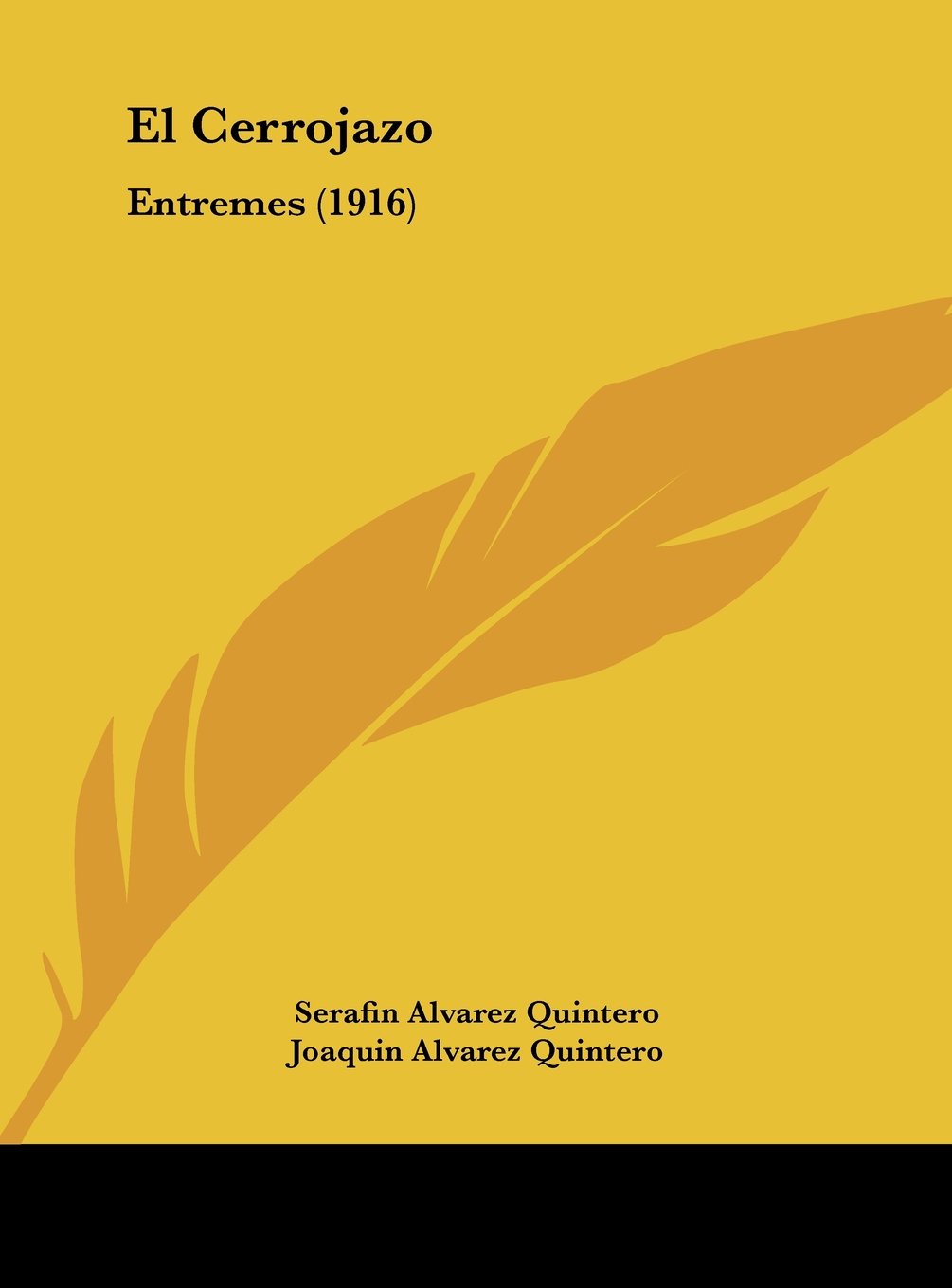 El Cerrojazo: Entremes (1916) Contemporary literature