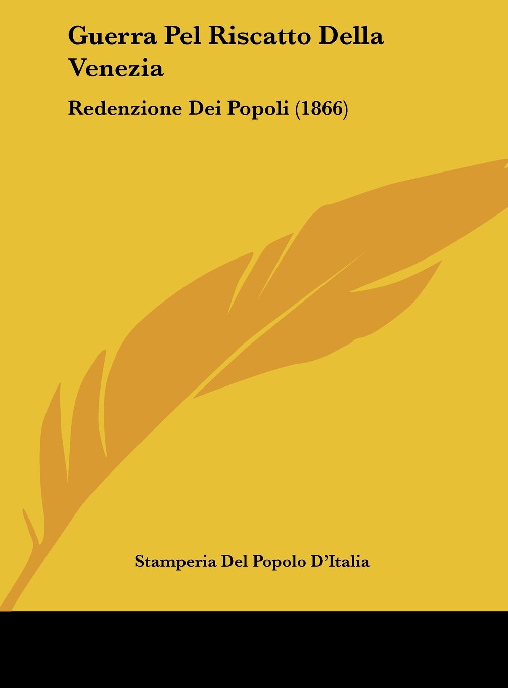 Guerra Pel Riscatto Della Venezia: Redenzione Dei Popoli (1866) Contemporary literature