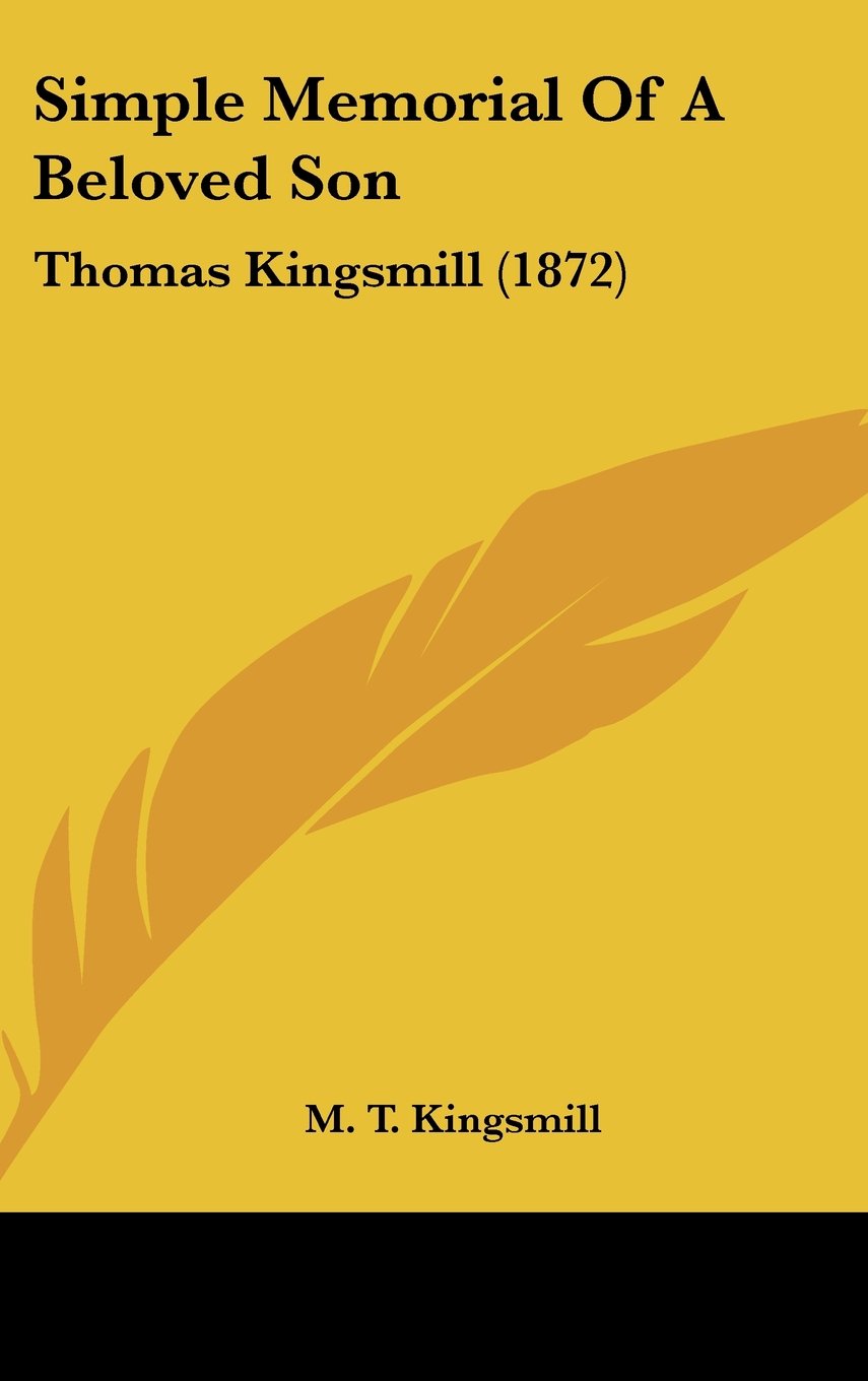 Simple Memorial Of A Beloved Son: Thomas Kingsmill (1872) Contemporary literature