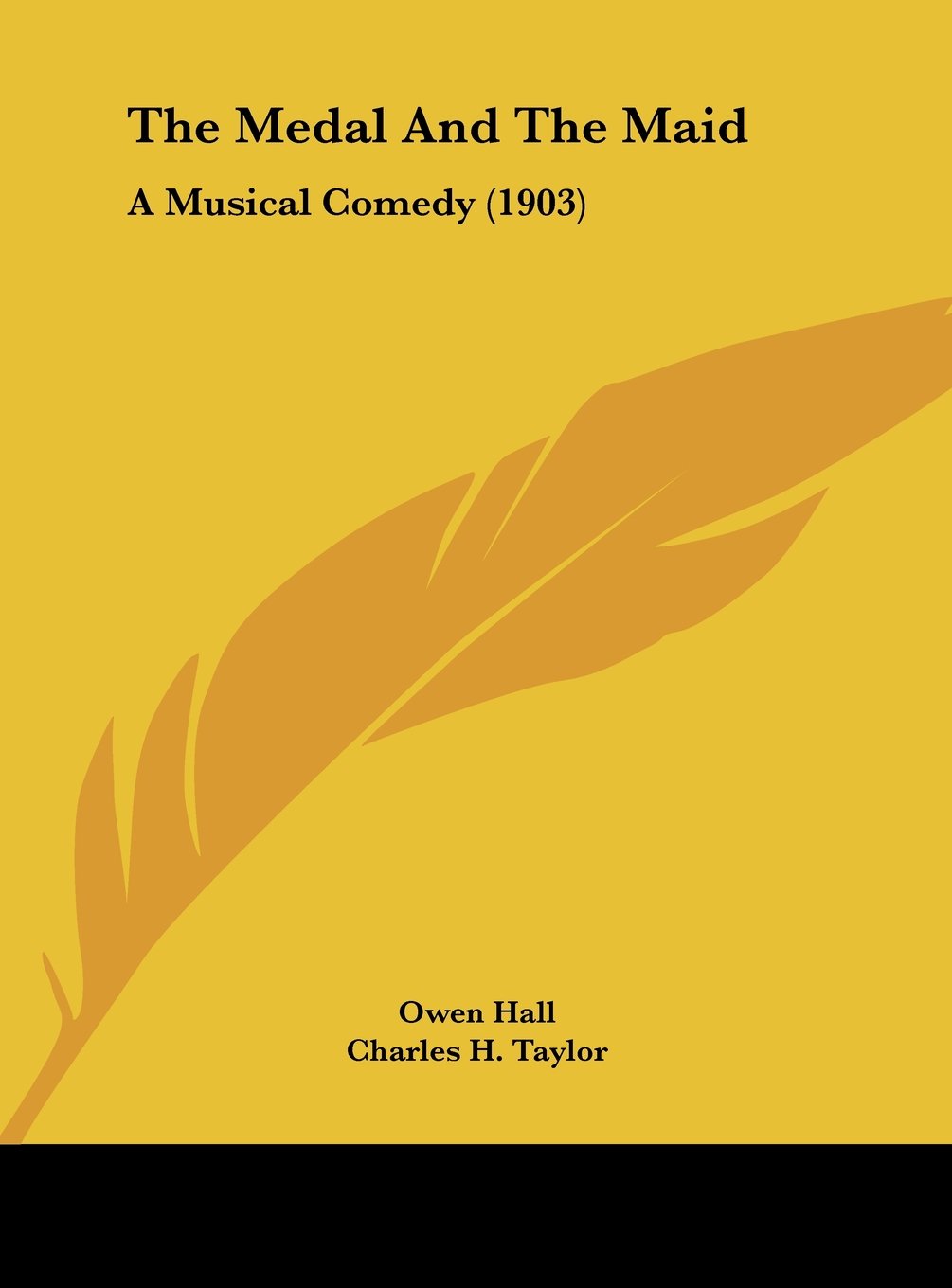 The Medal And The Maid: A Musical Comedy (1903) Contemporary literature