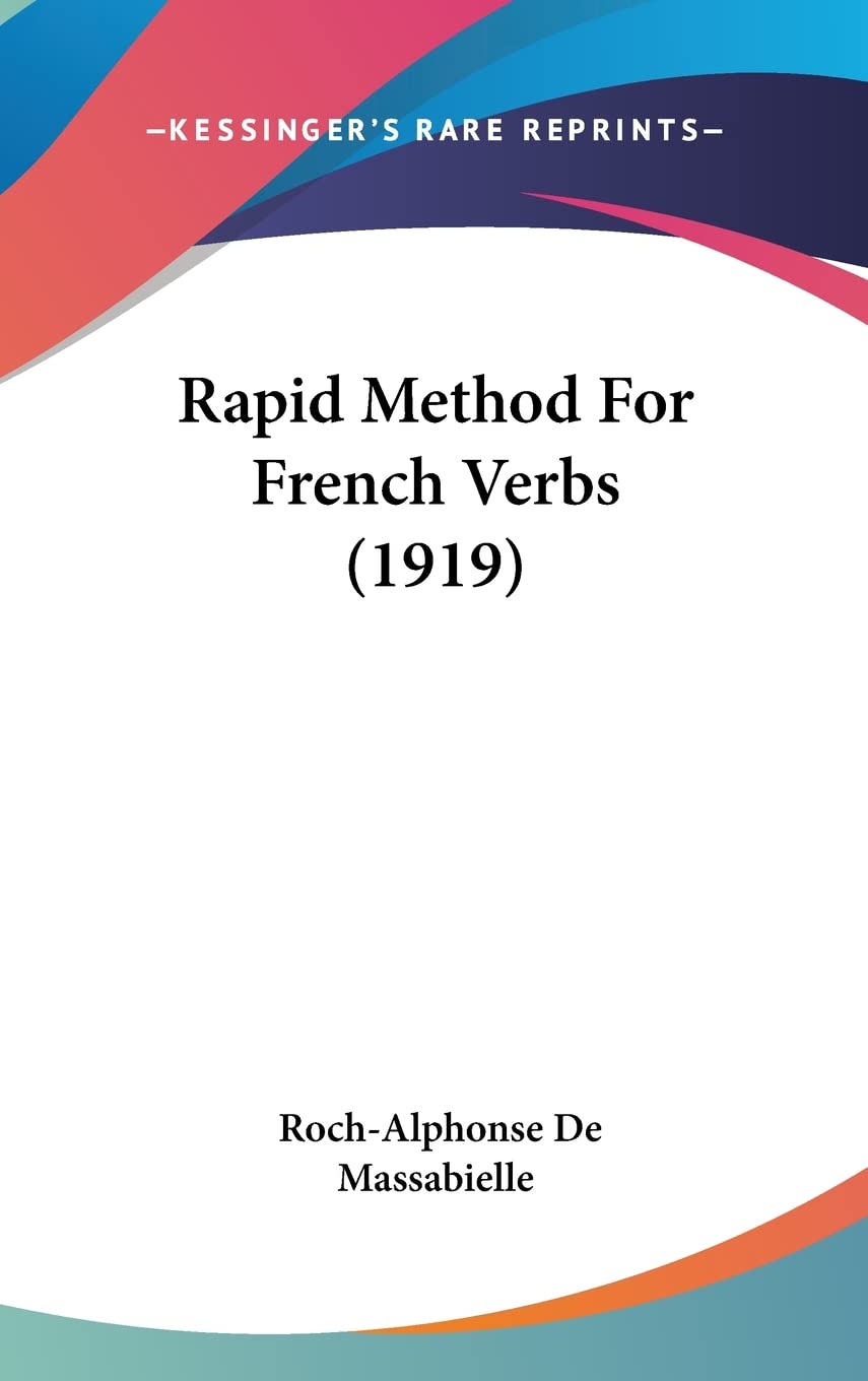 Rapid Method For French Verbs (1919) Contemporary literature