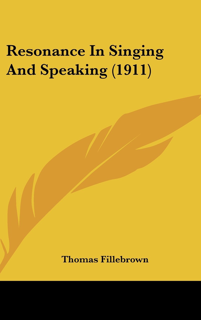 Product Image: Resonance In Singing And Speaking (1911)