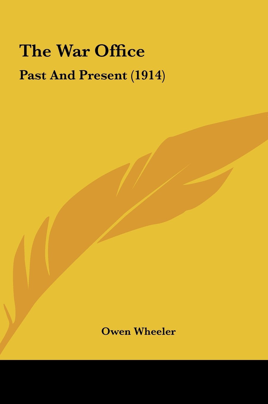 The War Office: Past And Present (1914) Contemporary literature
