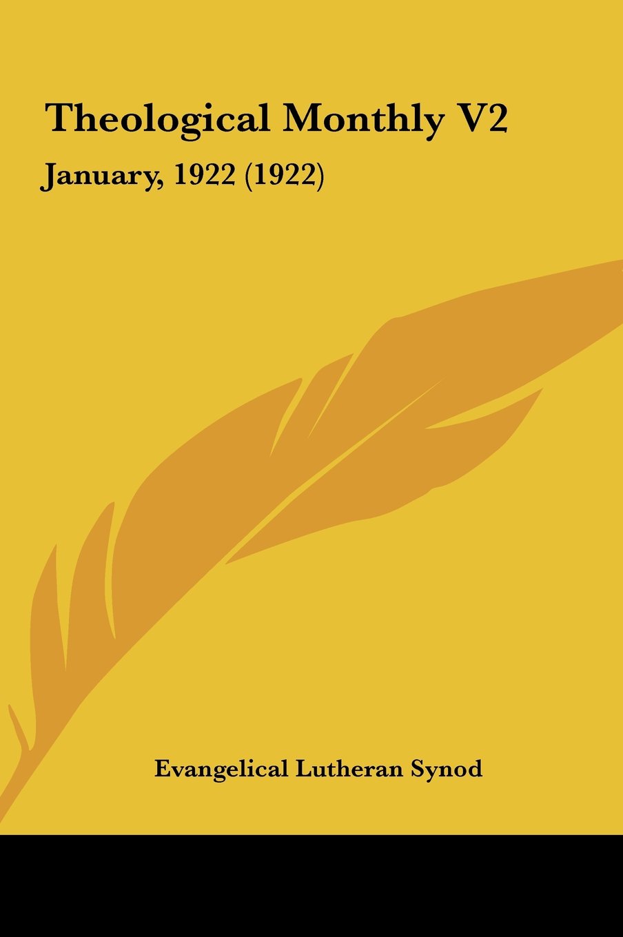 Theological Monthly V2: January, 1922 (1922) Contemporary literature
