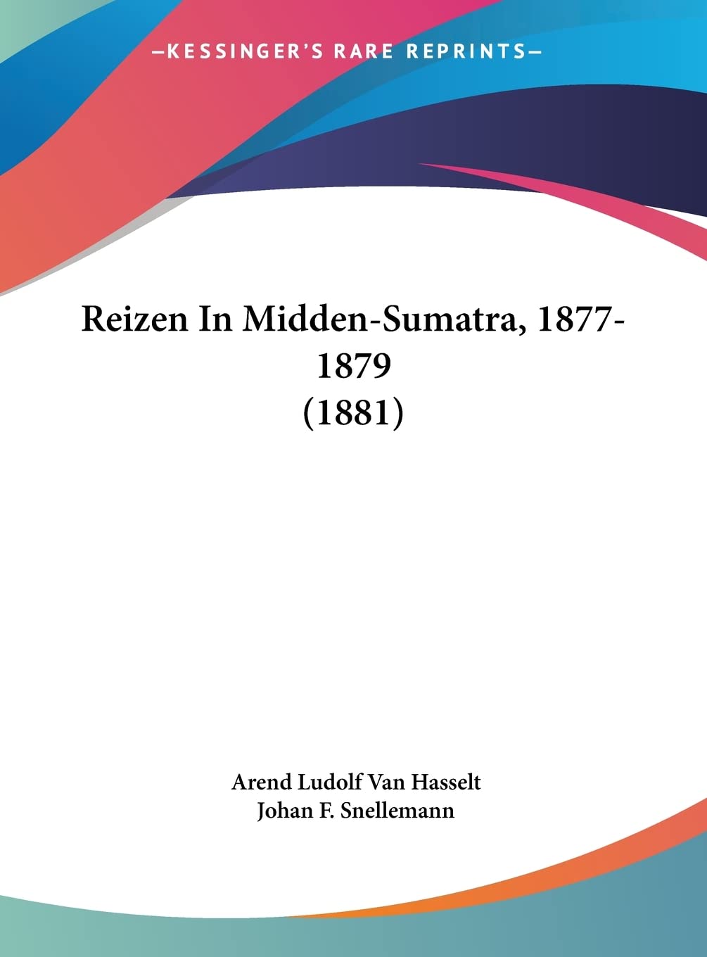 Reizen In Midden-Sumatra, 1877-1879 (1881) Contemporary literature