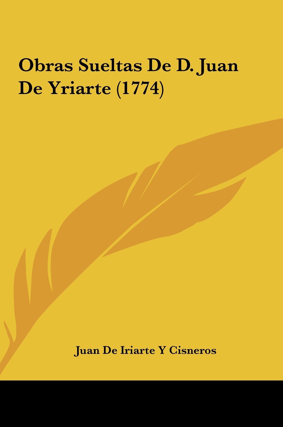 Obras Sueltas De D. Juan De Yriarte (1774) Contemporary literature