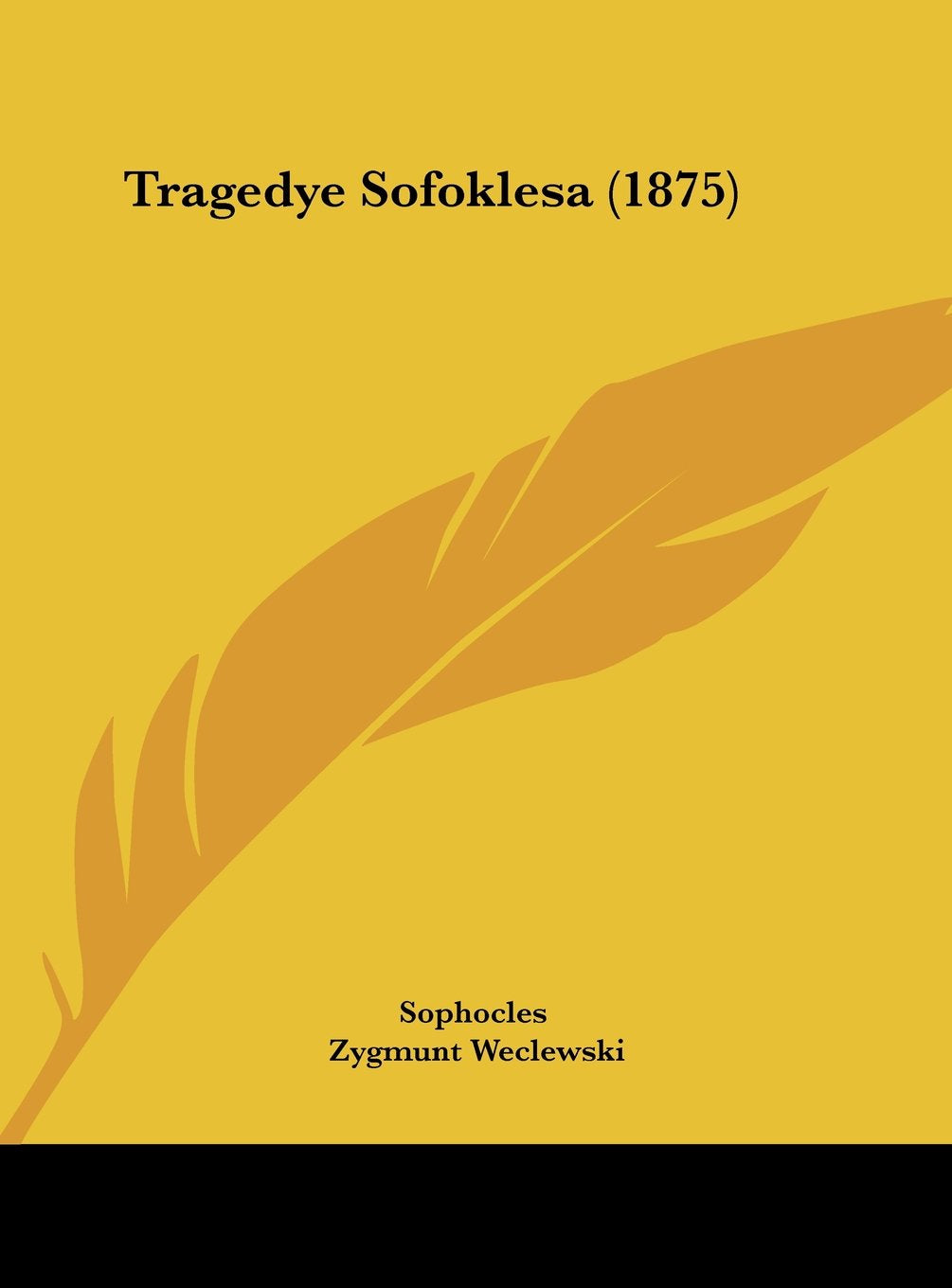 Tragedye Sofoklesa (1875) Contemporary literature