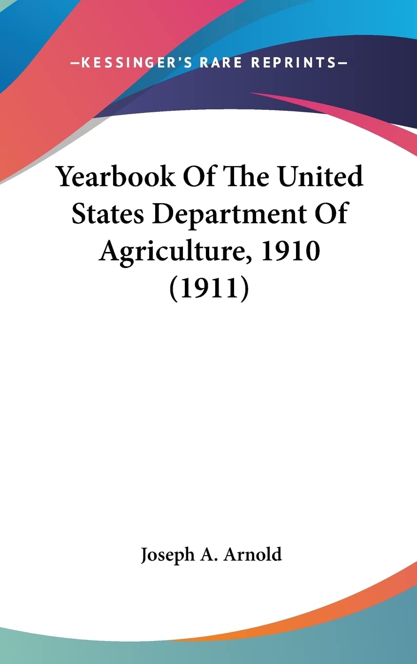 Yearbook Of The United States Department Of Agriculture, 1910 (1911) Contemporary literature Books