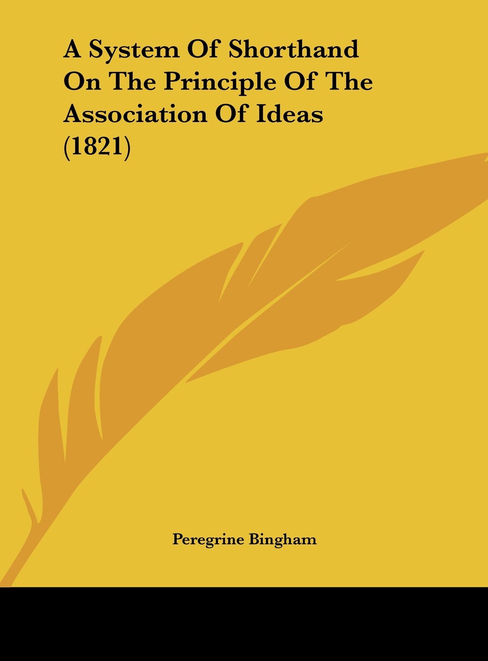 A System of Shorthand on the Principle of the Association of Ideas (1821) Contemporary literature Books