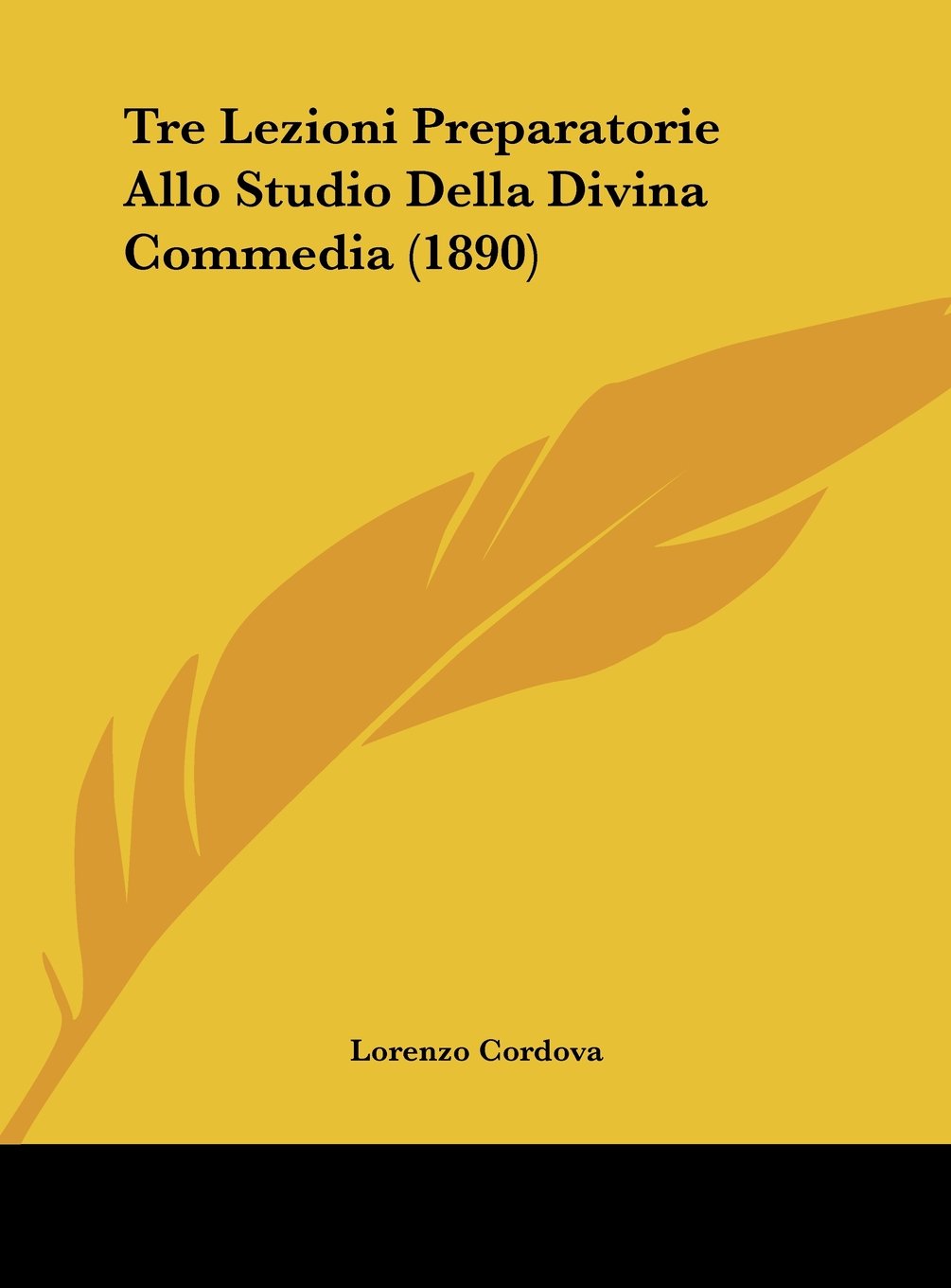 Tre Lezioni Preparatorie Allo Studio Della Divina Commedia (1890) Contemporary literature
