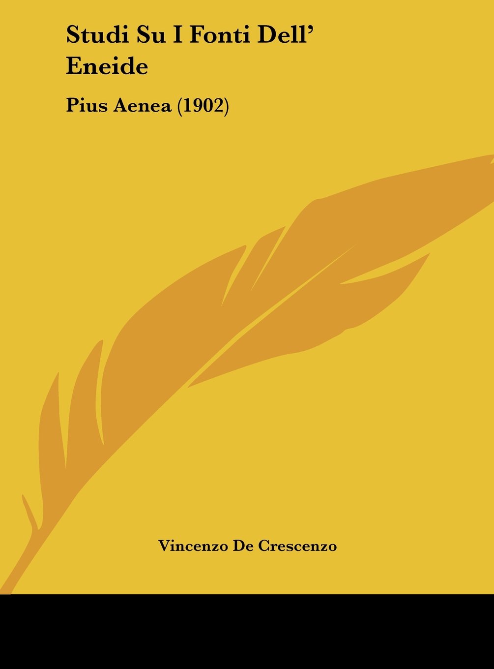 Studi Su I Fonti Dell' Eneide: Pius Aenea (1902) Contemporary literature