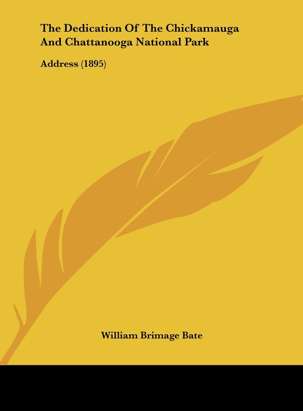 The Dedication Of The Chickamauga And Chattanooga National Park: Address (1895) Contemporary literature