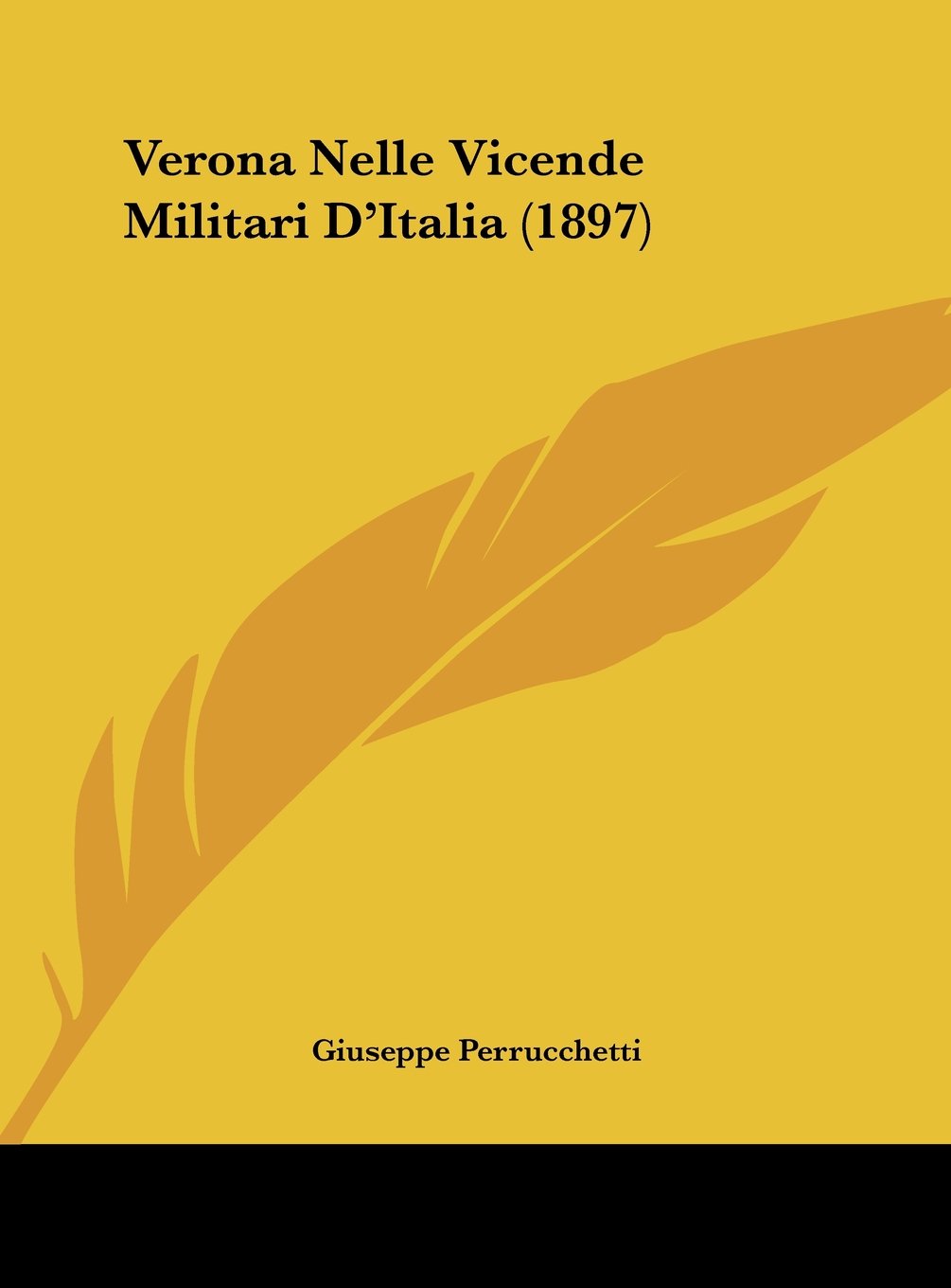 Verona Nelle Vicende Militari D'Italia (1897) Contemporary literature