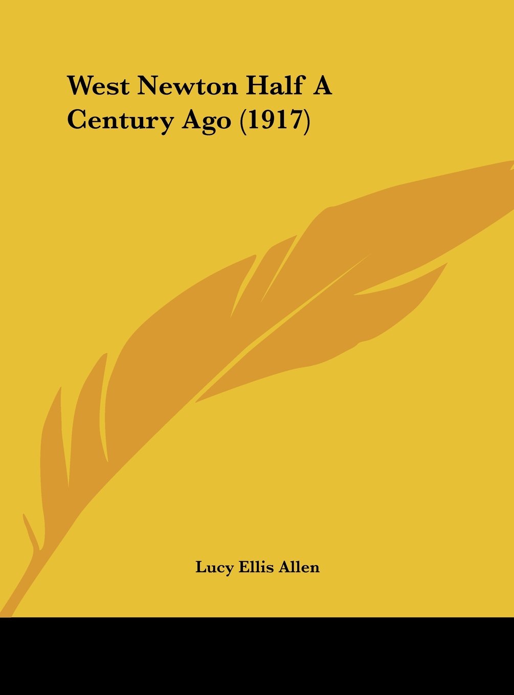 West Newton Half A Century Ago (1917) Contemporary literature