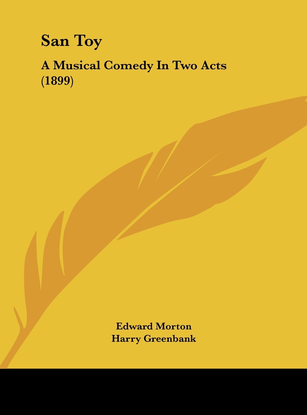 San Toy: A Musical Comedy In Two Acts (1899) Contemporary literature