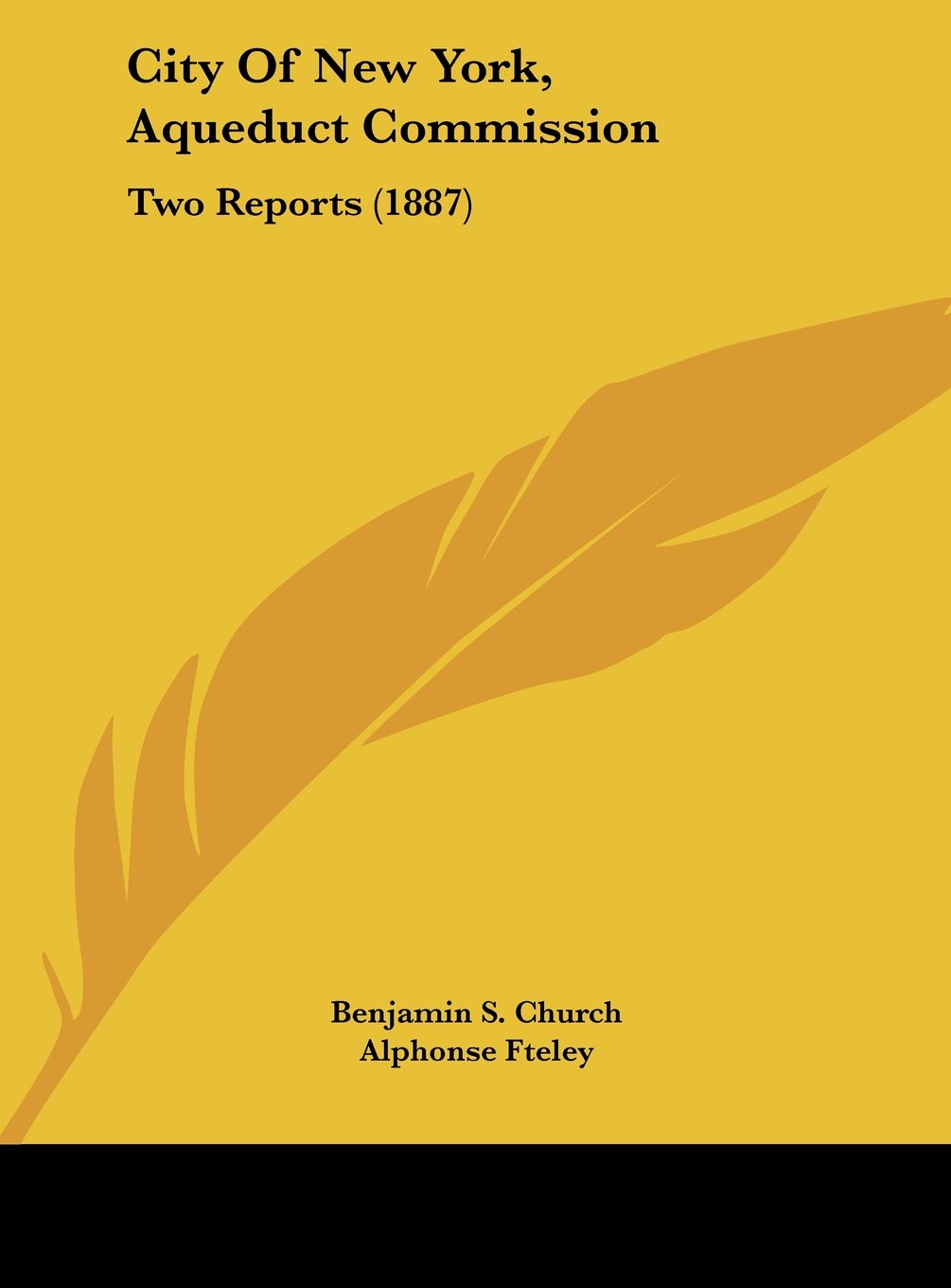City Of New York, Aqueduct Commission: Two Reports (1887) Contemporary literature