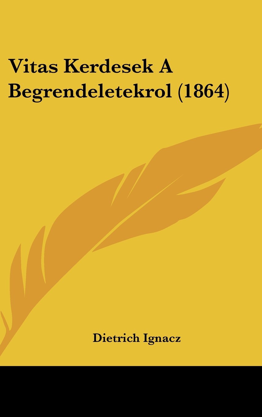 Vitas Kerdesek A Begrendeletekrol (1864) Contemporary literature