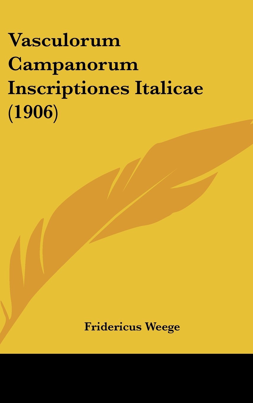 Vasculorum Campanorum Inscriptiones Italicae (1906) Contemporary literature