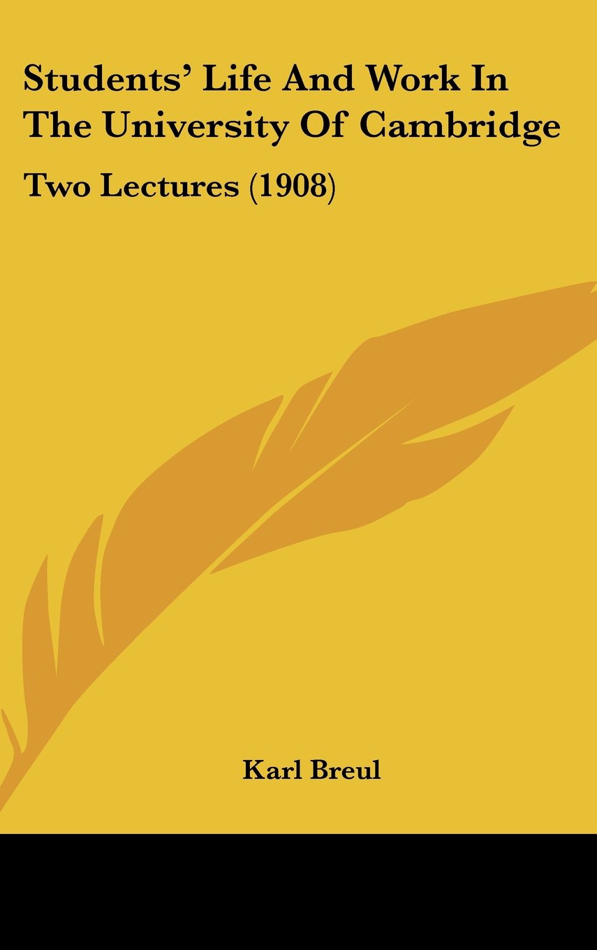 Students' Life And Work In The University Of Cambridge: Two Lectures (1908) Contemporary literature
