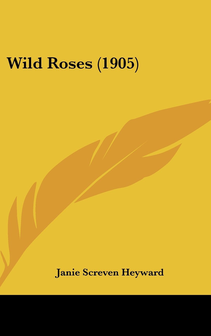 Wild Roses (1905) Contemporary literature