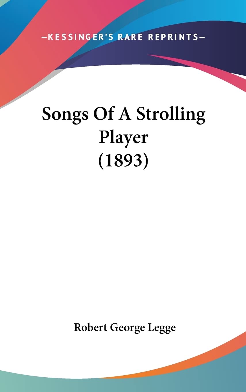 Songs Of A Strolling Player (1893) Contemporary literature