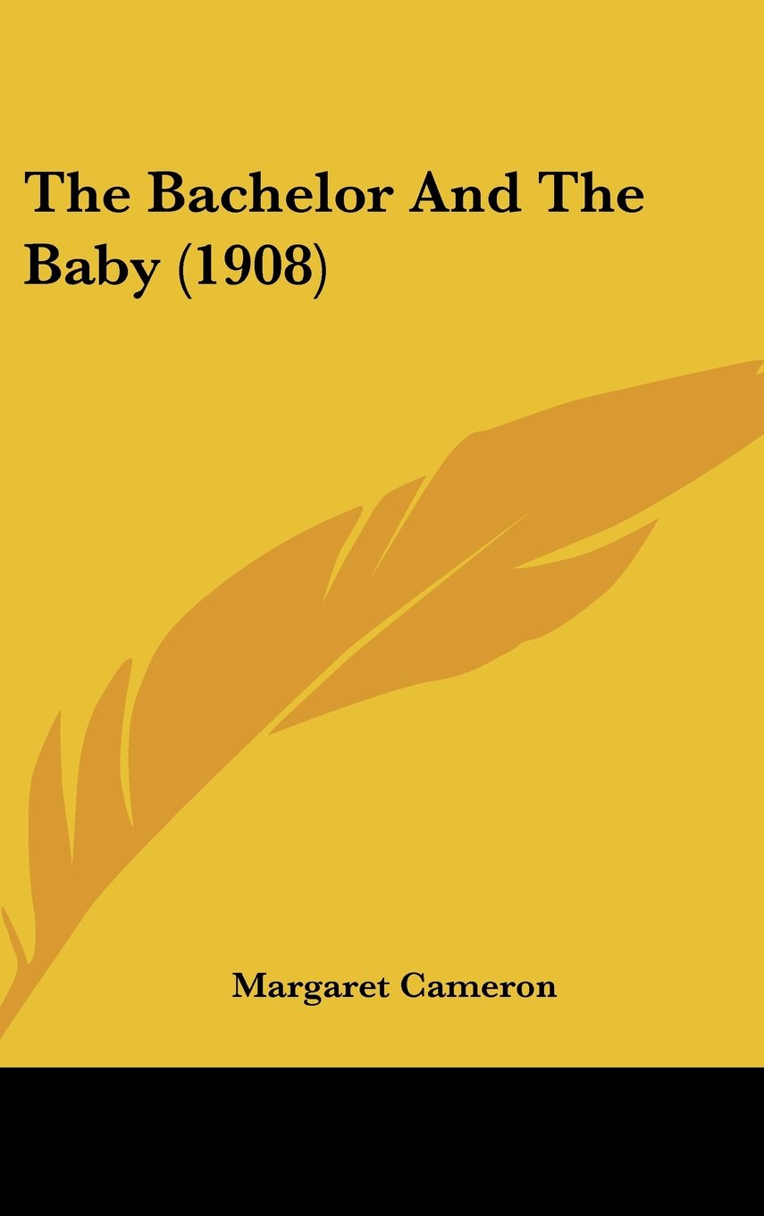 The Bachelor And The Baby (1908) Contemporary literature