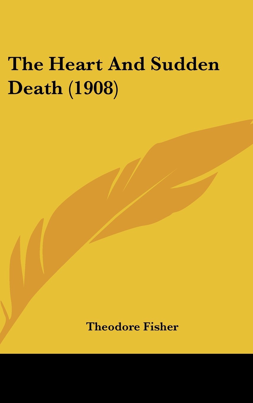 The Heart And Sudden Death (1908) Contemporary literature